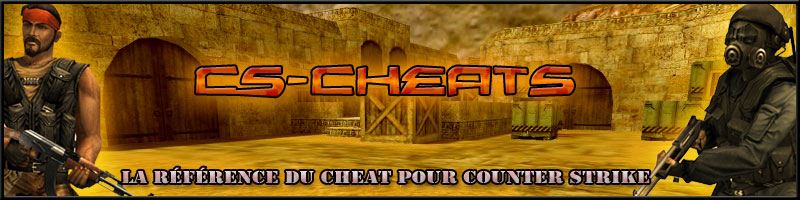 Liste des cheats pour Counter Strike